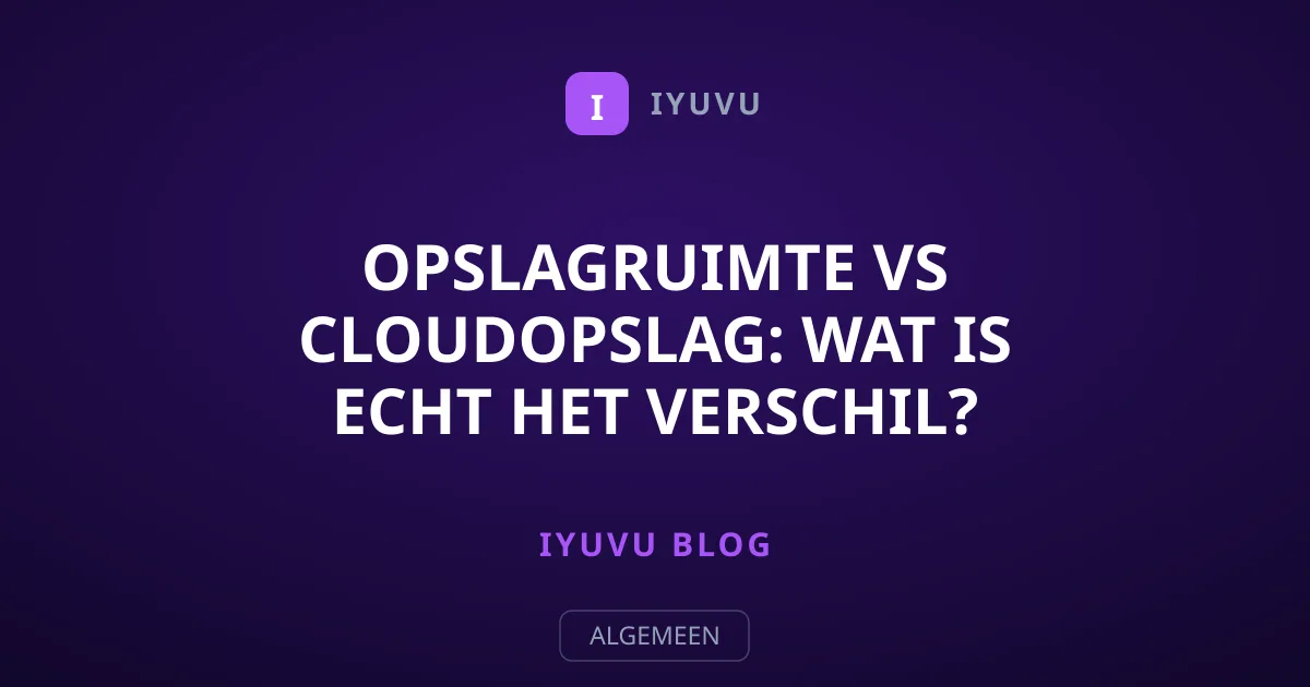 Opslagruimte vs cloudopslag: wat is echt het verschil?