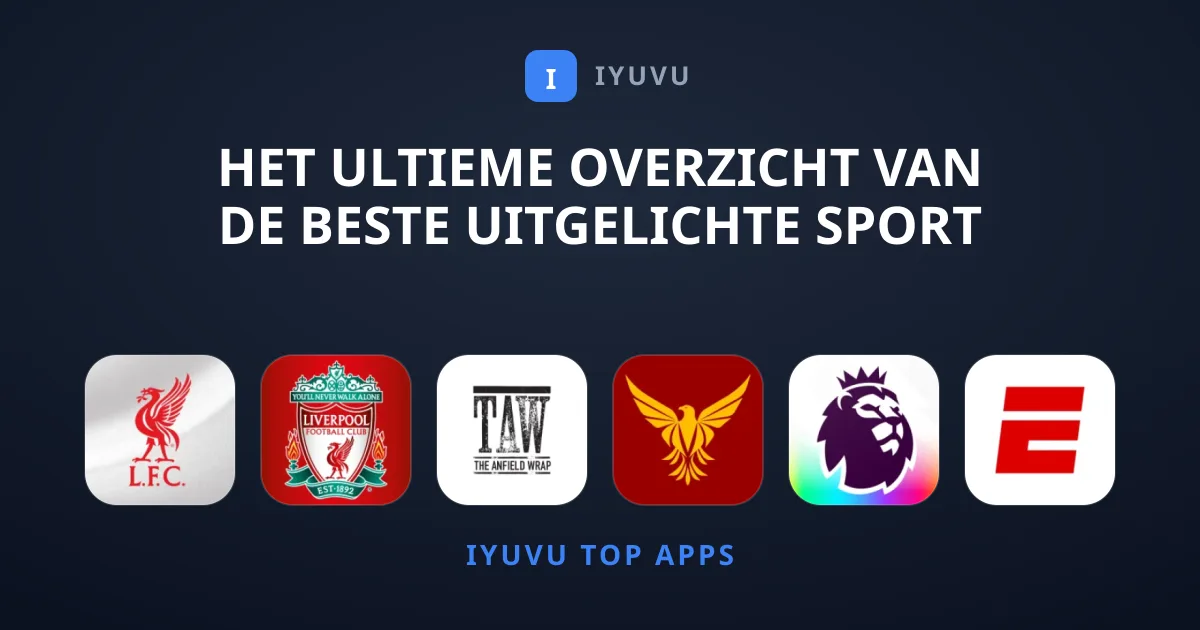 Het Ultieme Overzicht van de Beste Uitgelichte Sport Apps